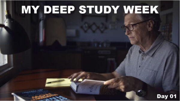 My deep study week – Day 01